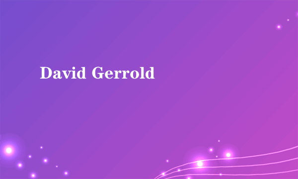 David Gerrold