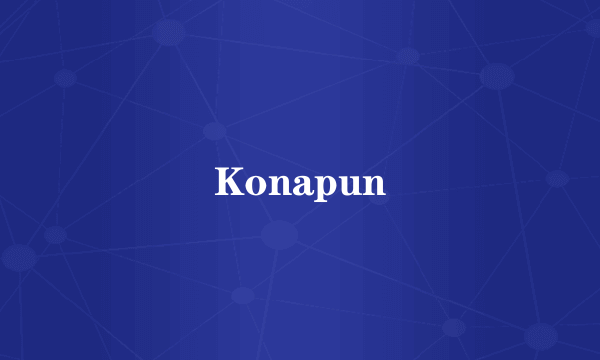 Konapun