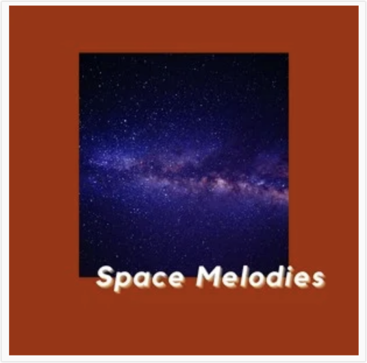 尘封(Space Melodies)