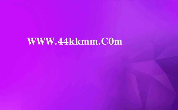 WWW.44kkmm.C0m