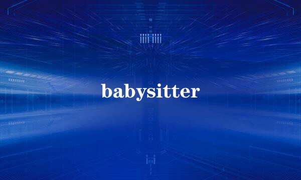 babysitter