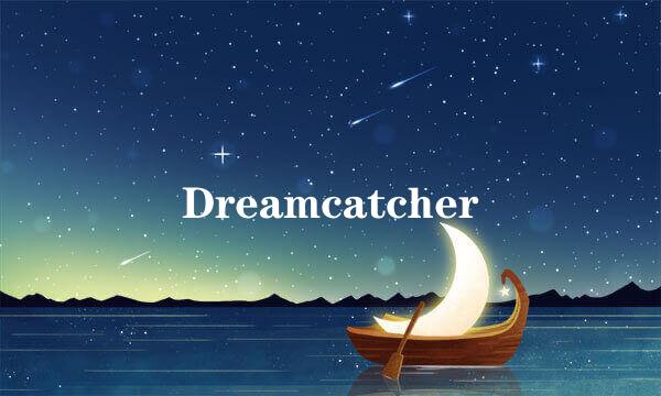 Dreamcatcher