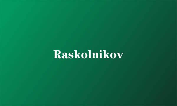 Raskolnikov