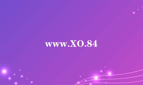 www.XO.84