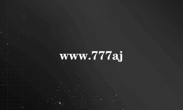 www.777aj