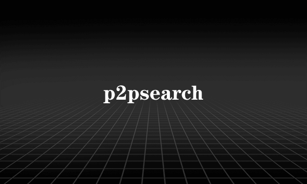 p2psearch