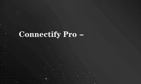 Connectify Pro -