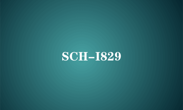 SCH-I829